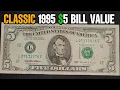 NICE 1995 5 Bill from Pocket Change - Let s See the Value