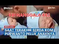 Lagu Sedih! Serda Kom Purwanto Kru KRI Nanggala 402 Peluk Bayinya Terakhir Kalinya