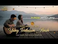 Yang Terdalam - Noah | Cover Acoustic Syariva x Bang Brokey