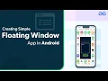 How to Make a Floating Window Application in Android GeeksforGeeks