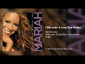 Download Lagu Mariah Carey - I'll Be Lovin' U Long Time (Radio Version)