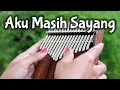 AKU MASIH SAYANG - ST12 (Kalimba Cover with Tabs)