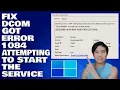 How To Fix DCOM Got Error 1084 Attempting To Start The Service in Windows