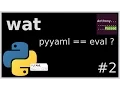 wat - pyyaml eval python