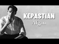 Kepastian-Afgan(Lirik)
