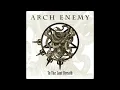 Arch Enemy – To The Last Breath