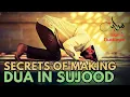 Download Lagu Secrets Of Making Dua In Sujood