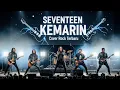 Download Lagu KEMARIN - SEVENTEEN VERSI ROCK COVER METAL