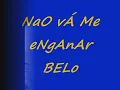 belo - nao vá me enganar.wmv