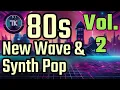 Download Lagu 🖤80’s New Wave \u0026 Synth-Pop Vol. 2 🖤Best 80s 🖤Nonstop DJ TK Mix