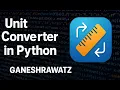 Build a Unit Converter Python Beginner Project Ganesh Rawatz