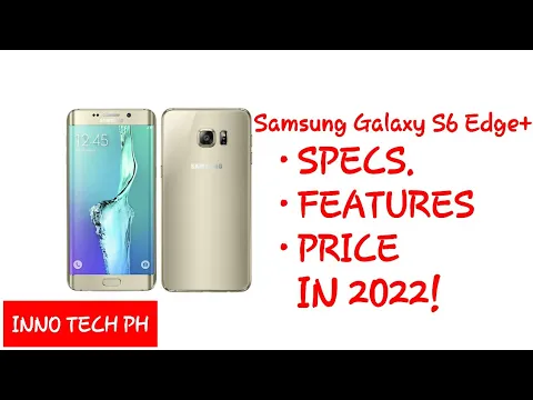 Download MP3 Samsung Galaxy S6 Edge+ in 2022! | SPECIFICATIONS & PRICE
