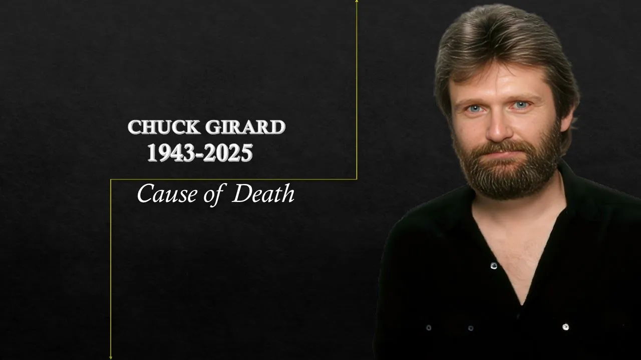 Chuck Girard, Gospel Music Legend: Cause of Death & Wife’s Last Tribute Chuck Girard, Gospel Music Legend: Cause of Death & Wife’s Last Tribute