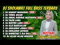 Download Lagu DJ SHOLAWAT TERBARU 2025 SLOW BASS - SHOLAWAT PENARIK REZEKI TERBARU 2025 - HABBITAK ALA BALI