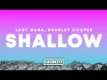 Download Lagu Lady Gaga, Bradley Cooper – Shallow (Lyrics)