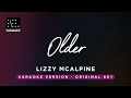 Older - Lizzy McAlpine (Original Key Karaoke) - Piano Instrumental Cover with Lyrics