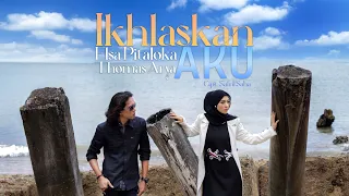 elsa pitaloka u0026 thomas arya ikhlaskan aku official music video 