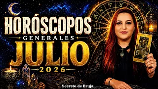 HORÓSCOPOS JULIO 2026 ✨ Lo que cambiará tu destino este mes | Los 12 Signos Zodiacales