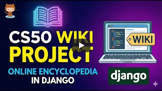 CS50 Wiki Project Online Encyclopedia in Django Wiki
