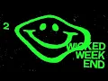 CamelPhat - Wicked Weekend