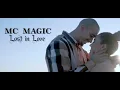 LOST in LOVE MC Magic 2021 starring Steve Villegas Artemiza Menchaca