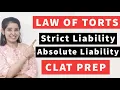 Strict Liability and Absolute Liability Law of Torts