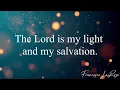 Psalm 27 - The Lord is My Light and My Salvation - Francesca LaRosa (Official Lyric Video)