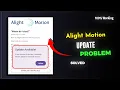 Download Lagu Alight Motion Update Problem | Alight Motion Update Problem Solved
