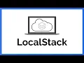 Localstack - AWS on your Laptop