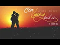 Download Lagu Còn Vương Tình Cũ   Lương Gia Hùng   Cover Kiều Mini #CVTC bowggllt Nw 1080p