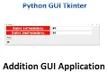 Addition GUI Application Python Tkinter GUI Tutorial part5