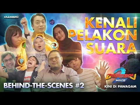 Download MP3 Behind-the-scenes #2: Suara Di Sebalik BoBoiBoy Movie 2