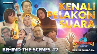 behind the scenes 2 suara di sebalik boboiboy movie 2