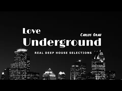 Download MP3 Deep House Underground 063 • Carlos Grau