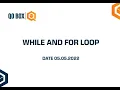 While and For Loop QO-BOX