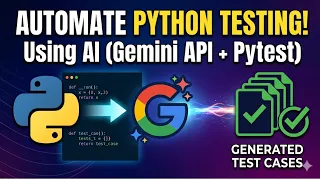 How to Generate Python Unit Test Cases Automatically Using AI Pytest Tutorial Gemini API