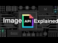 Image API Explained