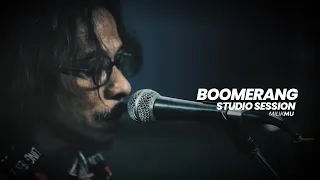 boomerang milikmu studio session 2021