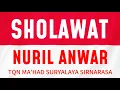 Download Lagu SHOLAWAT NURIL ANWAR TQN MA'HAD SURYALAYA SIRNARASA