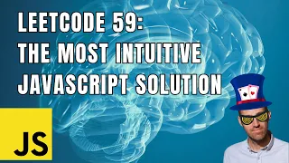 Wish I knew this trick before my JavaScript interview LeetCode 59