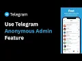 How to Use Telegram Anonymous Admin Feature