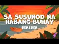 Lagu Ben\u0026Ben - Sa Susunod na Habang Buhay (Lyrics)