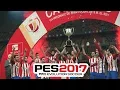 PES 2017 Copa Del Rey Trophy Presentation