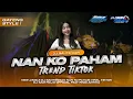 Download Lagu DJ BANTENGAN‼️NAN KO PAHAM VIRAL TREND TIKTOK BY DJ SAM PAIJO OFFICIAL AND RINDI ANTIKA
