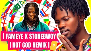 lets talk about fameye and stonebwoy not god remix