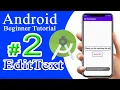 EditText Button in Android Android Studio Android Beginner Tutorial Show toast message