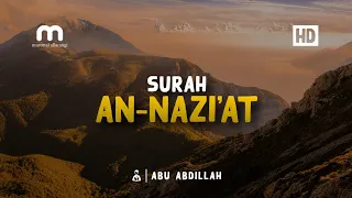 Download Surah An-Nazi'at - Juz 30 | Abu Abdillah MP3