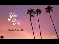 도끼 (DOK2) & 이하이 (LEEHI) - You & Me (Eng Translation)