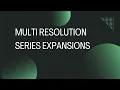 MULTIRESOLUTION EXPANSIONS