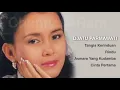Download Lagu DJATU PARMAWATI, The Very Best Of : Tangis Kerinduan - Rindu - Asmara Yang Kudamba - Cinta Pertama